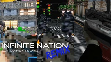 Infinite Nation : Remix (First Look) | 3D Map Constructor/FPS Maker 3D