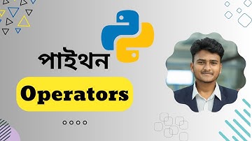 Python Operator & Arithmetic Operator Bangla Tutorial (08)