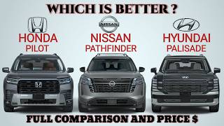 2026 Honda Pilot Vs Nissan Pathfinder Vs Hyundai Palisade - Which Is BETTER?