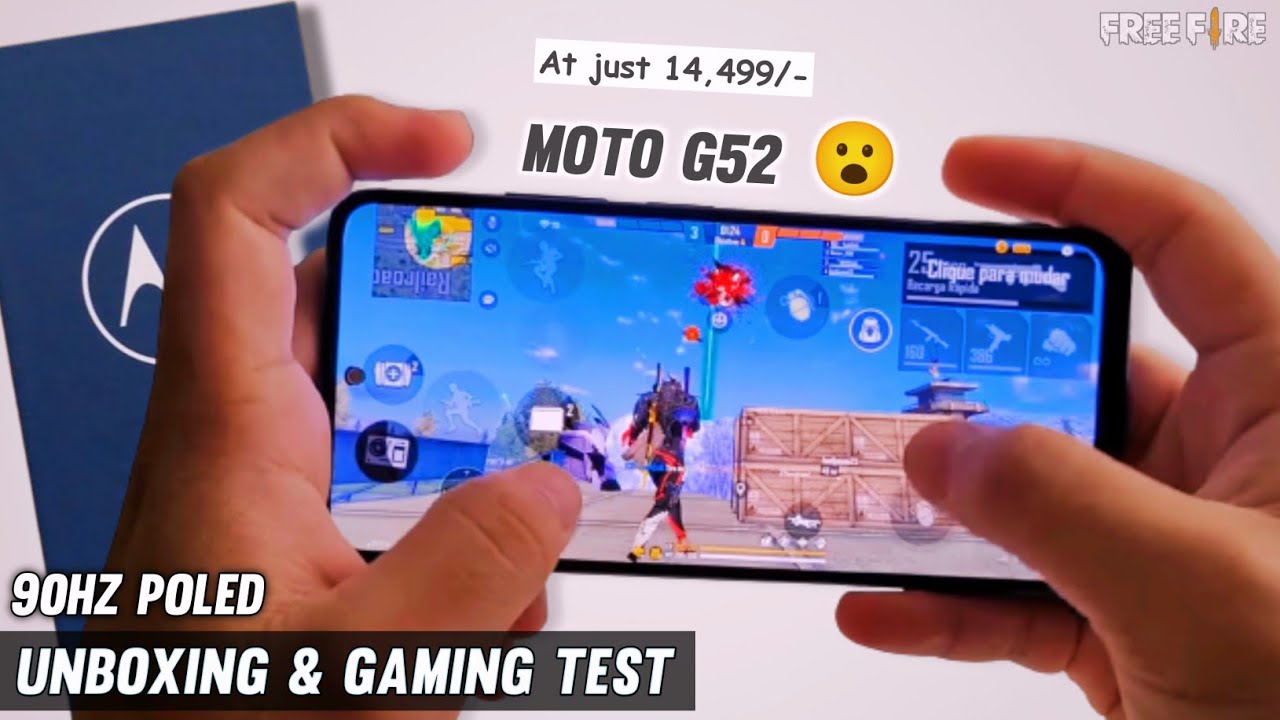 Moto G52 Free Fire Gameplay Unboxing Moto G52 Free Fire Test Handcam 