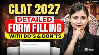 CLAT 2027 Application Form Filling Guide: Step-by-Step Guide, Do's & Don'ts