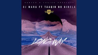 Long Way (feat. Dj Mara)