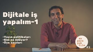 Dijitale İş Yapalım - Az Para Çok Film (Bölüm 1)