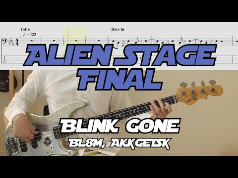 Blink Gone (VIVINOS,BL8M,AKUGETSU) - Alien Stage