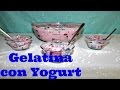 Gelatina con Yogurt| Postre Fácil