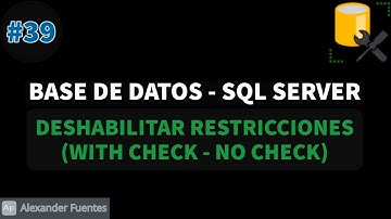 DESHABILITAR RESTRICCIONES CHECK Y NOCHECK - SQL SERVER
