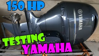 STARTUP AND TEST OF YAMAHA F150 OUTBOARD MOTOR WITH 320 ENGINE HOURS 2017 YEAR MAKE LONG SHAFT