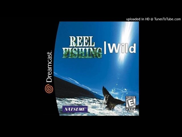 Reel Fishing: Wild OST - Track 13 (Dreamcast) 