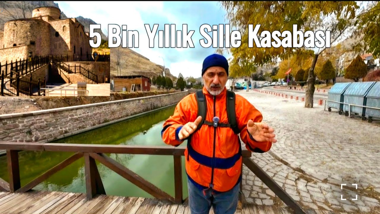 KONYA’NIN SAKLI CENNETİ TARİHÎ SİLLE KASABASI