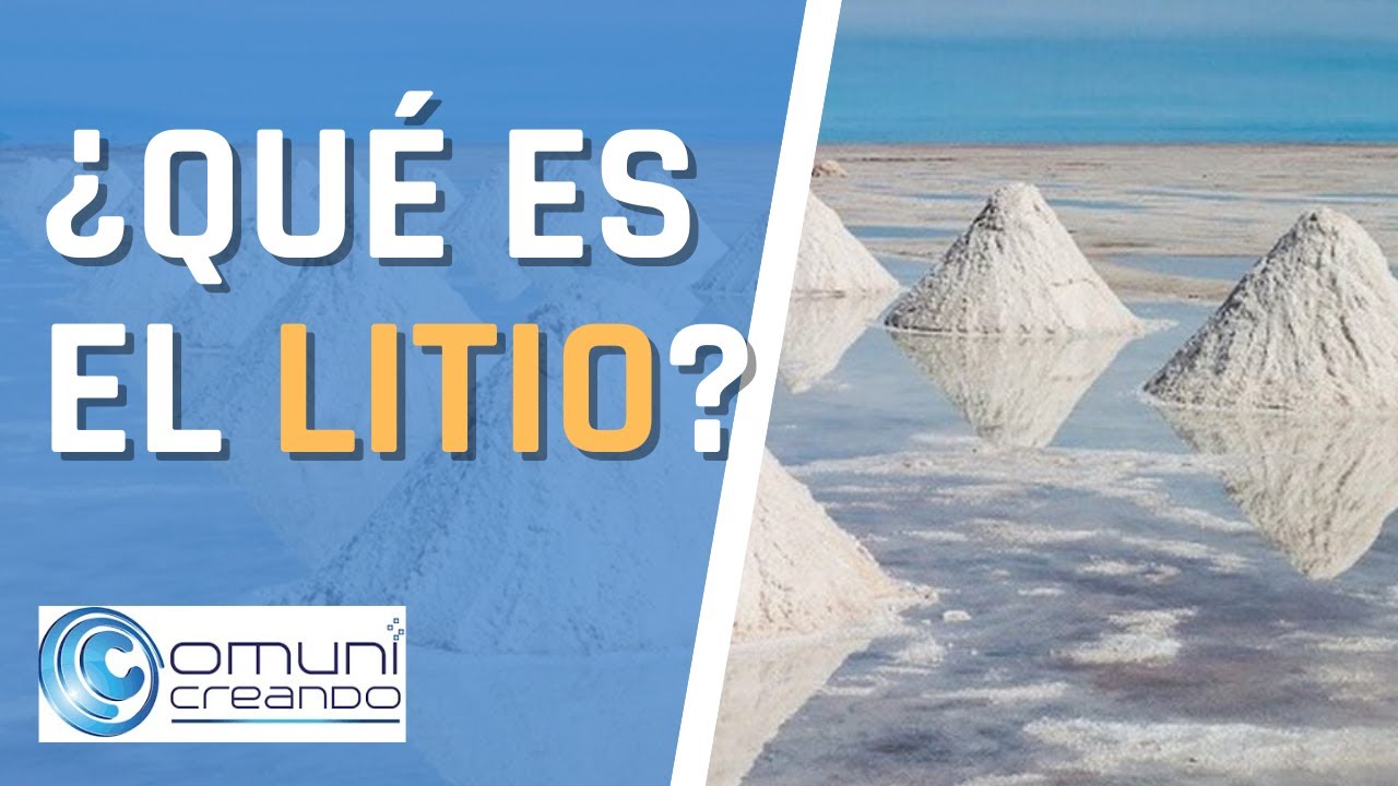 ¿QUÉ ES EL LITIO Y PARA QUÉ SIRVE? - YouTube