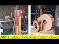DIY Aspirateur cyclonique en bois / faire une hélice