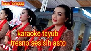 Karaoke  Tayub  Tresno Sesisih Asto  Trending  Jernih  Bas Nendang