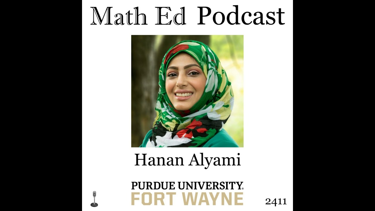Episode 2411: Hanan Alyami - radian concepts and prospective mathematics teachers