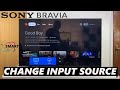 How To Change Input Source On Sony Smart TV