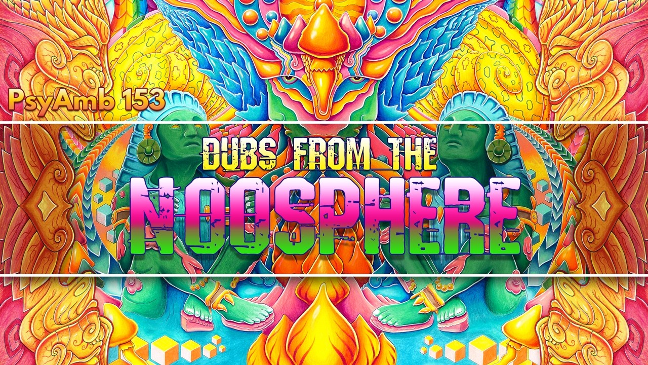 Watch Dubs From the Noosphere ( PsyDub Mix | 2026 ) on YouTube Watch Dubs From the Noosphere ( PsyDub Mix | 2026 ) on YouTube
