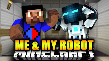 Minecraft - ME & MY ROBOT (Minecraft Puzzle Map)