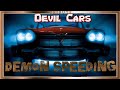 Devil Cars Tribute Demon Speeding 