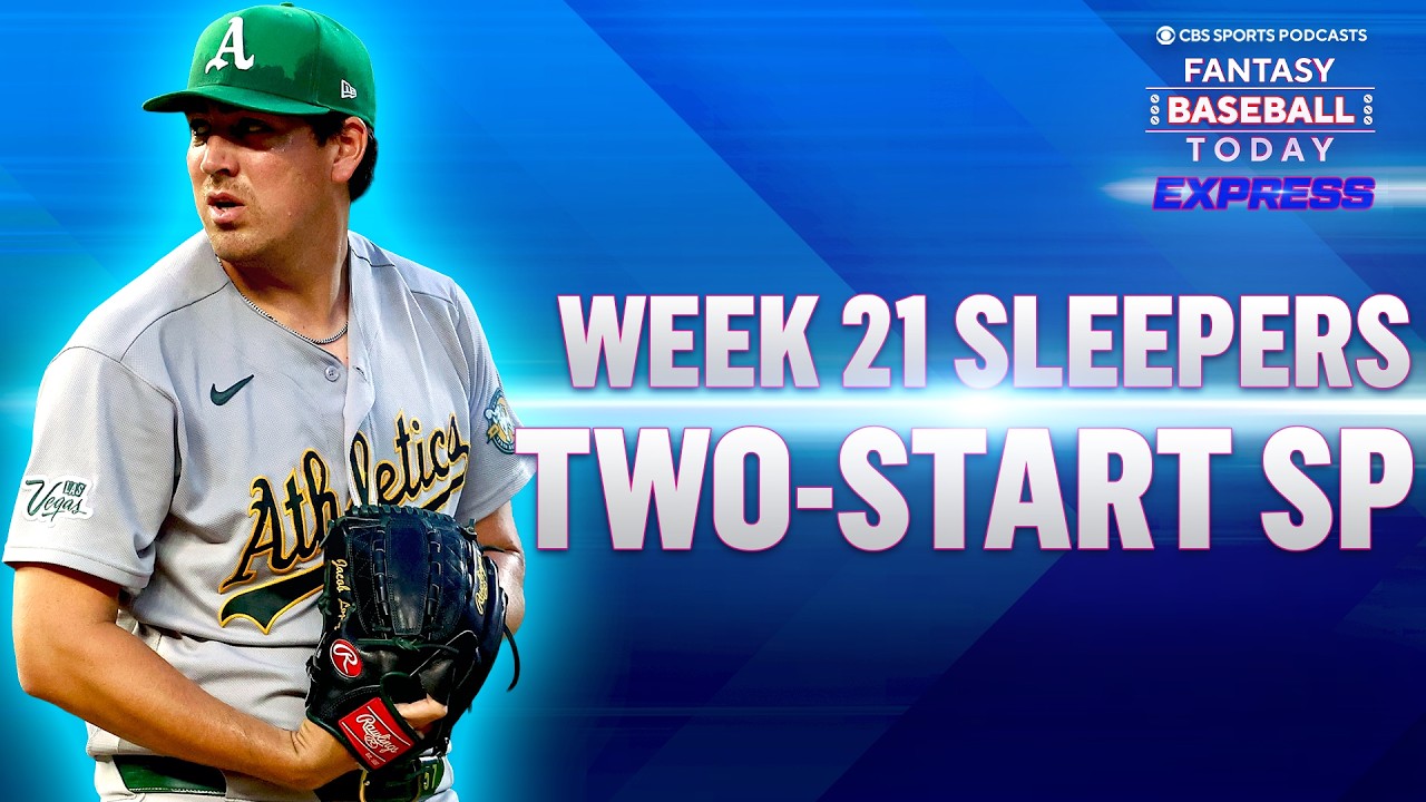 Week 21 Sleepers & Two-Start Pitchers! Jacob Lopez Picking Things Up! | Fantasy Baseball Advice