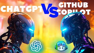 ChatGPT VS GitHub Copilot: Who Wins The Battle?
