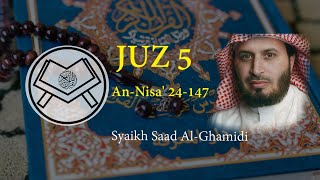 Murottal Juz 5 - Syaikh Saad Al-Ghamidi - arab, latin & terjemah