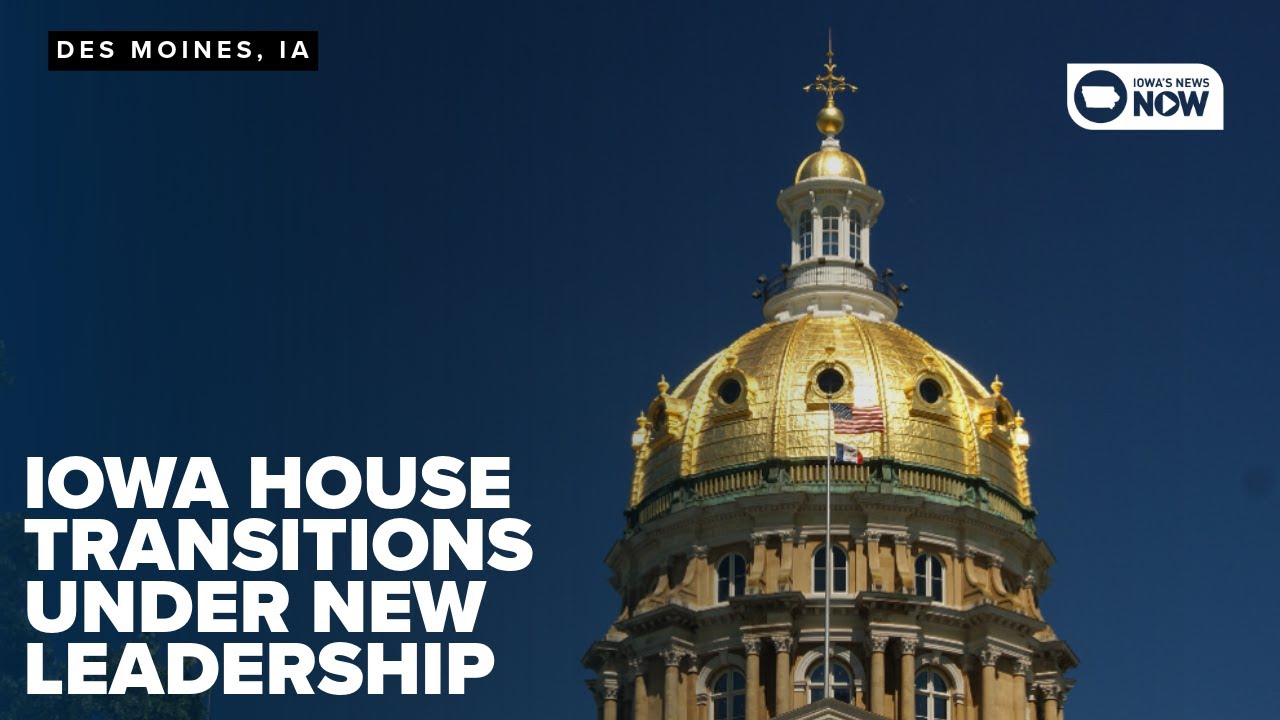 The future of the Iowa House under new leadership