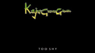 Kajagoogoo - Too Shy (1983)