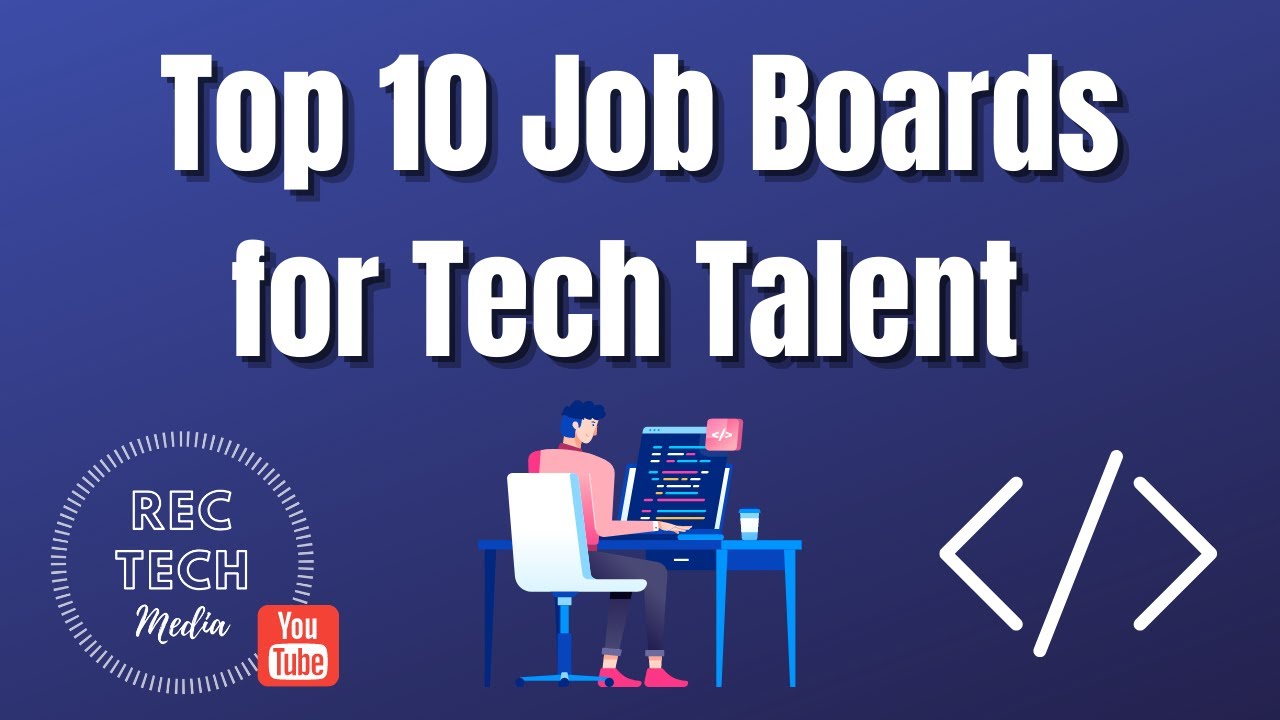 Top 10 Tech Job Boards YouTube