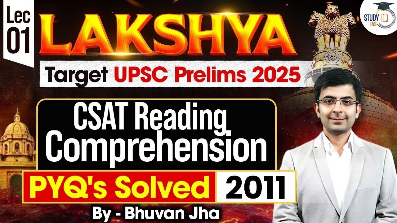 UPSC Prelims 2025 | CSAT Reading Comprehension 2011 PYQs | Complete ...