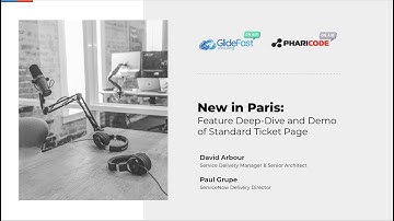ServiceNow Paris Release: New Features, Demo, and Upgrade Best Practices | GlideFast On Air