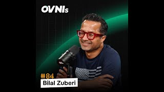 OVNIs Ep. #84 - Bilal Zuberi - Red Glass - Deep Tech Ventures and the Future of AI