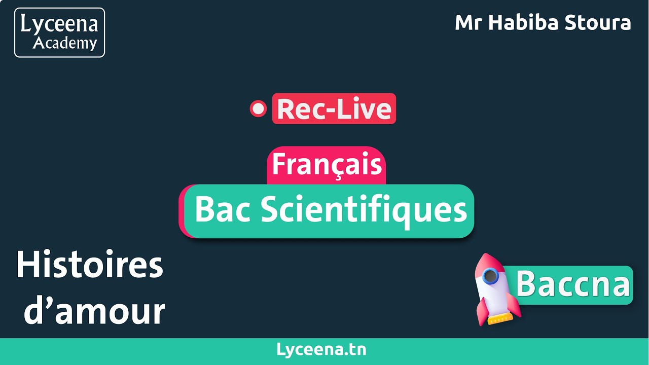 🟢Bac Scientifiques | Français | Histoires d'amour
