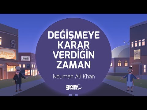 Değişmeye Karar Verdiğinde - Nouman Ali Khan [Türkçe Altyazılı]