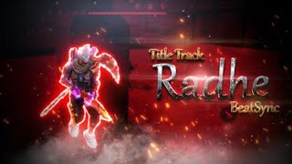 Radhe Title Track : fastest  Beat sync free fire  || your most wanted Bhai / DAKU GAMER