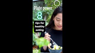 Plate power – 8  tips for healthy eating