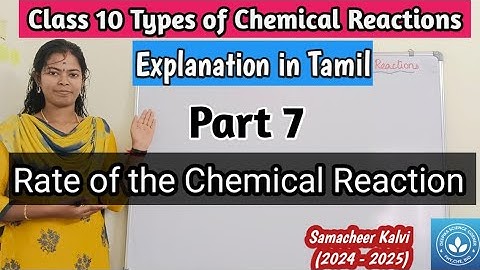 Rate of a Chemical Reaction| Class 10 Science Unit 10 Types of Chemical Reactions