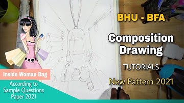 BHU - BFA Practical Composition Tutorial | BHU BFA New Pattern 2021 | BFA Entrance Exam New Pattern