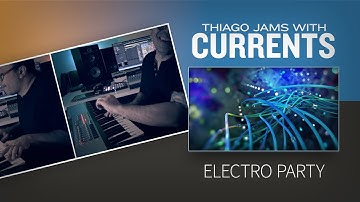 Electro Party—Thiago Pinheiro jams with the Currents sound pack for Multiphonics