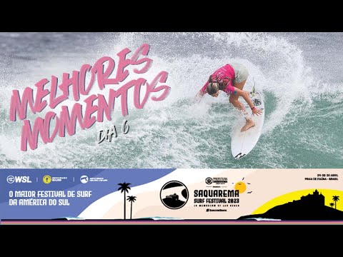 Melhores Momentos: Circuito Banco do Brasil - Saquarema Surf Festival - Dia 6