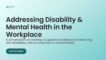 Addressing Disability & Mental Health in the Workplace
