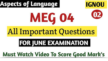 Meg 04 aspects of language | meg 04 important questions june 2025 | meg 04 ignou important questions
