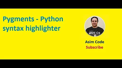 Pygments a Python syntax highlighter for code