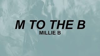 Millie B - M to the B (Lyrics) | im m to the b | TikTok Resimi