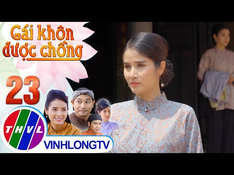 Video Gái khôn được chồng - Tập 23[1]: Lắm báo tin cho Ngọc... - YouTube