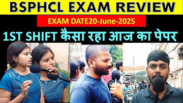 BSPHCL Exam Review 1ST SHFIT 20 JUNE How is he asking | BSPHCL EXAM ANALYSIS|CLERK & STORE ASSISTANT