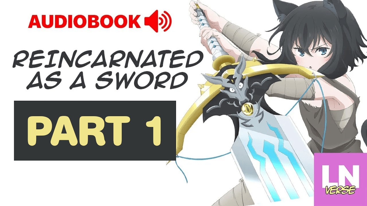 Reincarnated as a Sword Volume 1 Prologue Light Novel Audiobook
