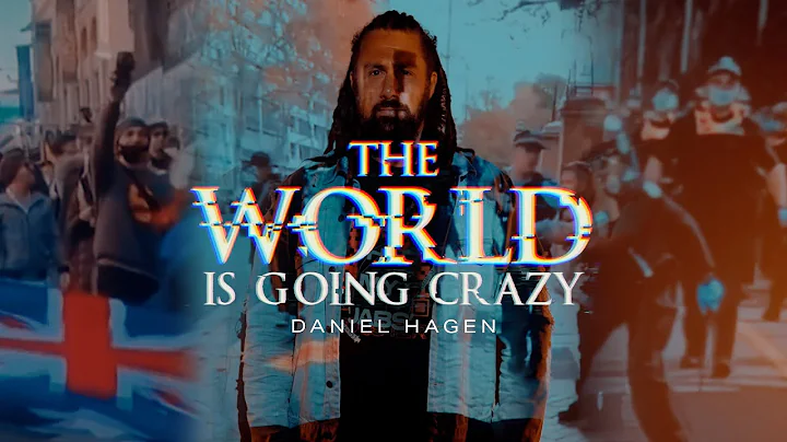 Daniel Hagen | The World is Going Crazy (Official ...