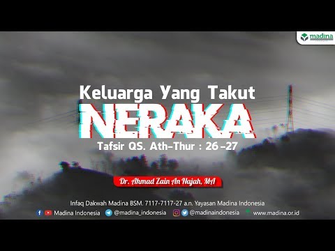 keluarga-yang-takut-neraka-|-dr.-ahmad-zain-an-najah,-ma