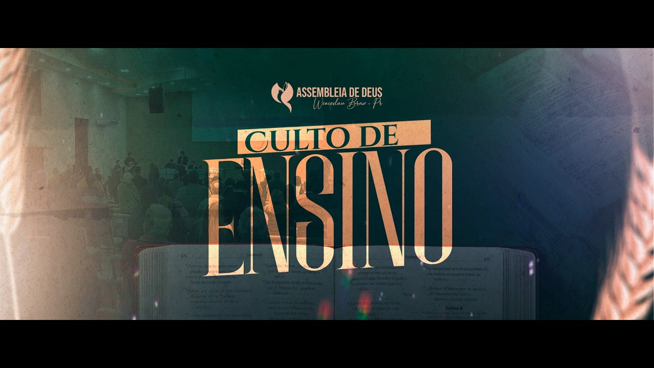 CULTO DE ENSINO - PR. EDILSON ELIAS // 28-04-2026