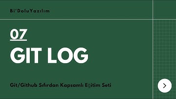 Git Dersleri -07- Git Log