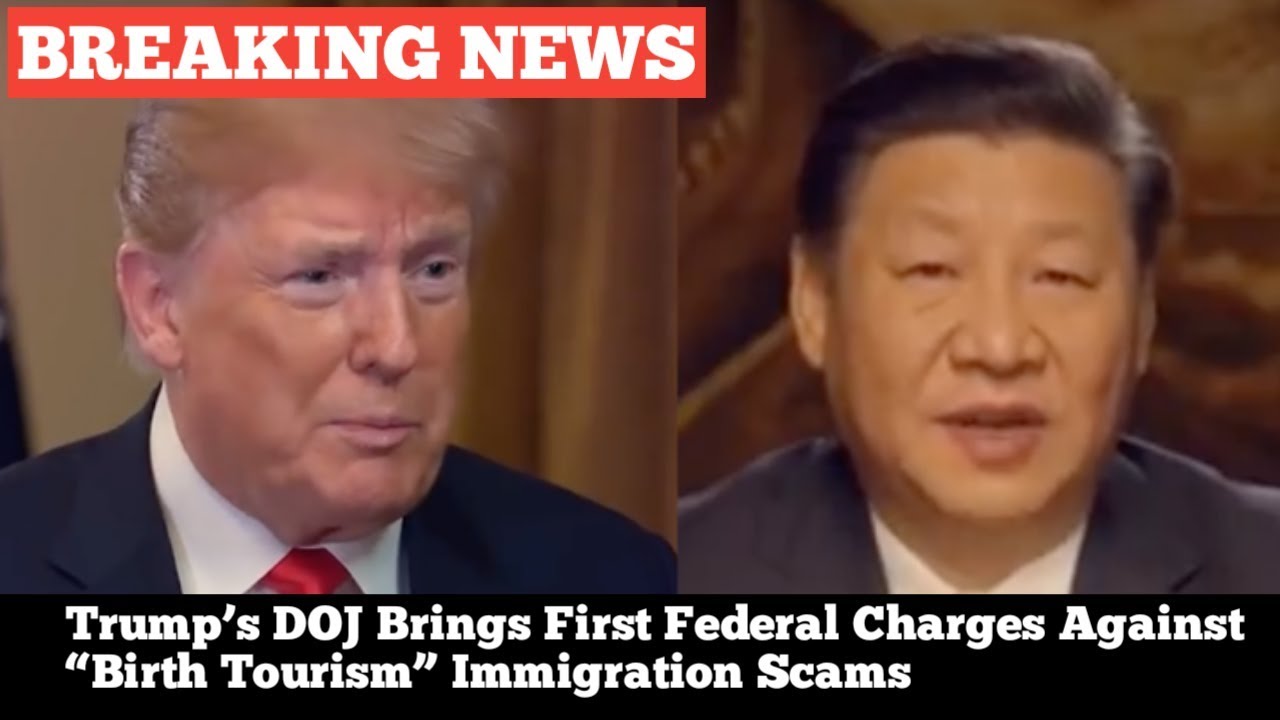 BREAKING!!Trump’s DOJ Brings First Federal Charges Against “Birth Tourism” Immigration Scams